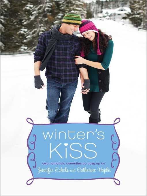 Title details for Winter's Kiss by Jennifer Echols - Wait list